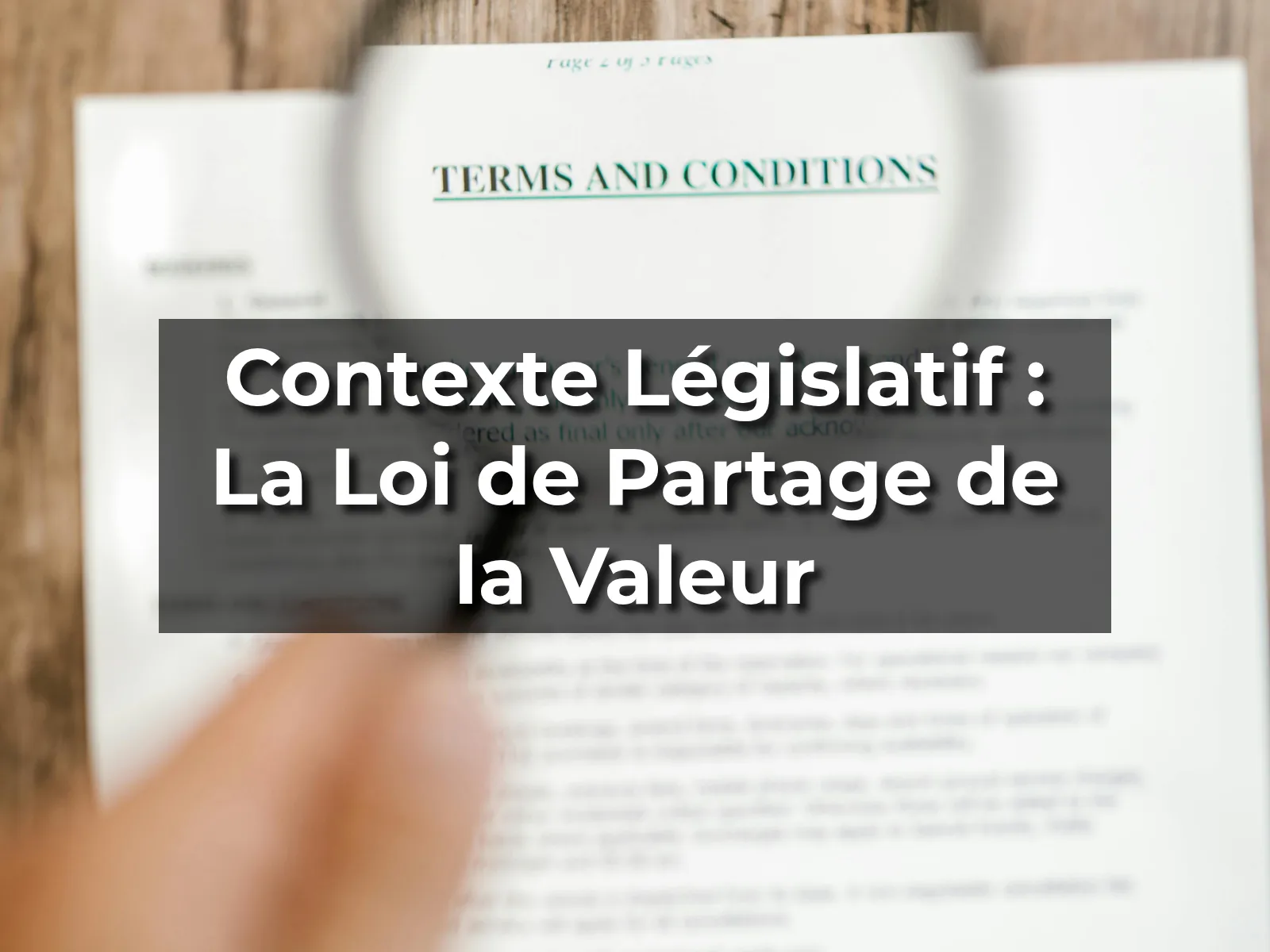 Contexte Législatif : La Loi de Partage de la Valeur